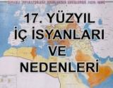 17. Yüzyıl Osmanlı İsyanları Sebep ve Sonuçları