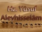 Hz Yusuf Hayatý ve Kýssalarý